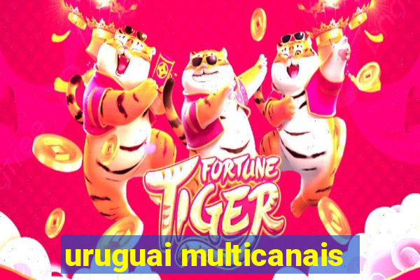 uruguai multicanais